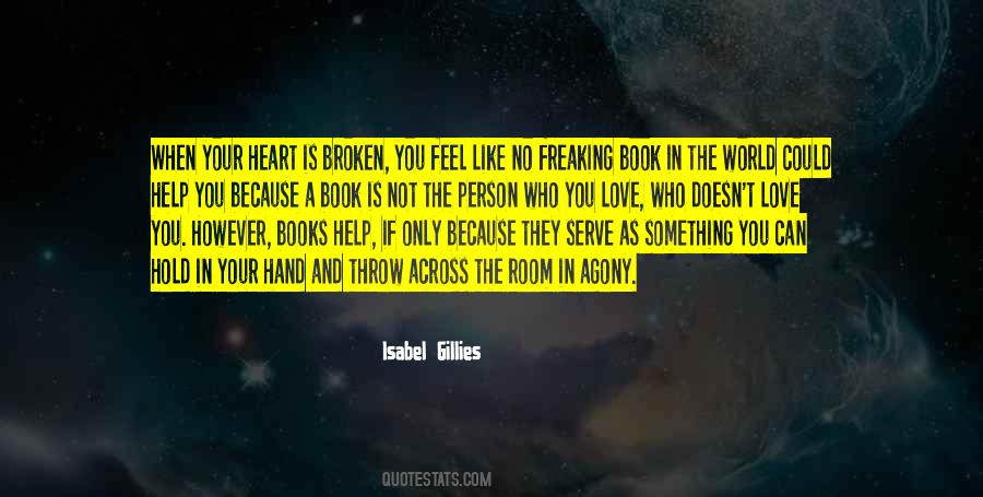 Quotes About Broken Heart And Love #886690