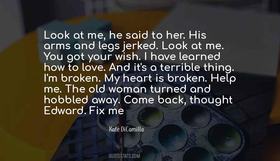 Quotes About Broken Heart And Love #956213