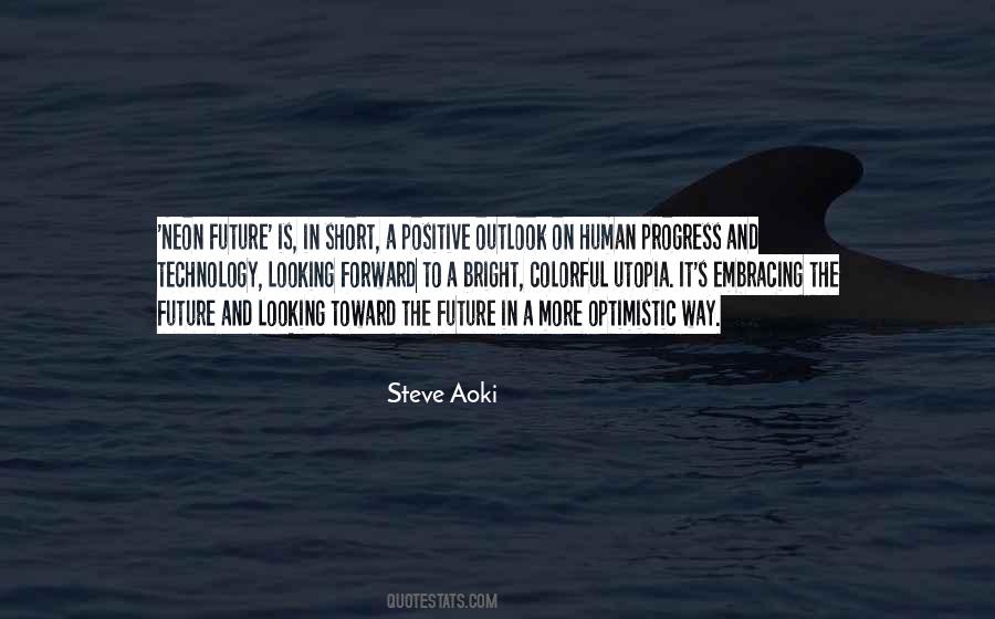 Quotes About A Bright Future #1203513