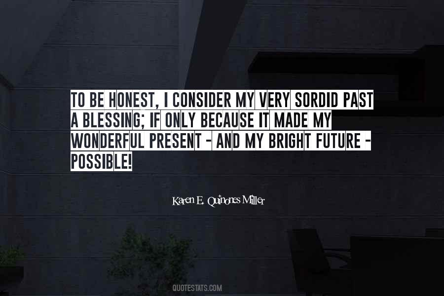 Quotes About A Bright Future #1494645