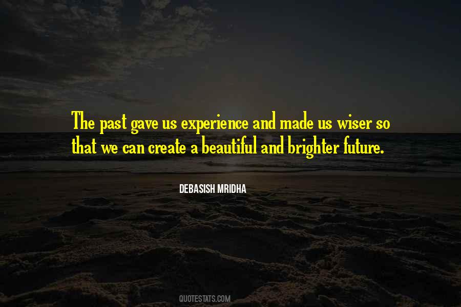 Quotes About A Bright Future #1684976
