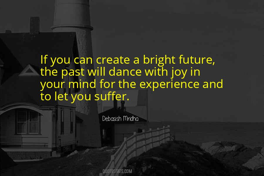 Quotes About A Bright Future #246296