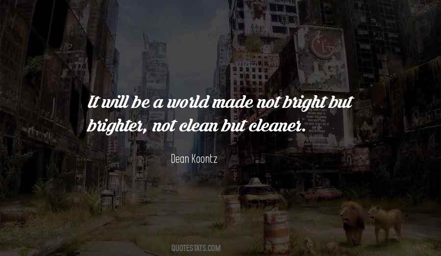 Quotes About A Bright Future #364073