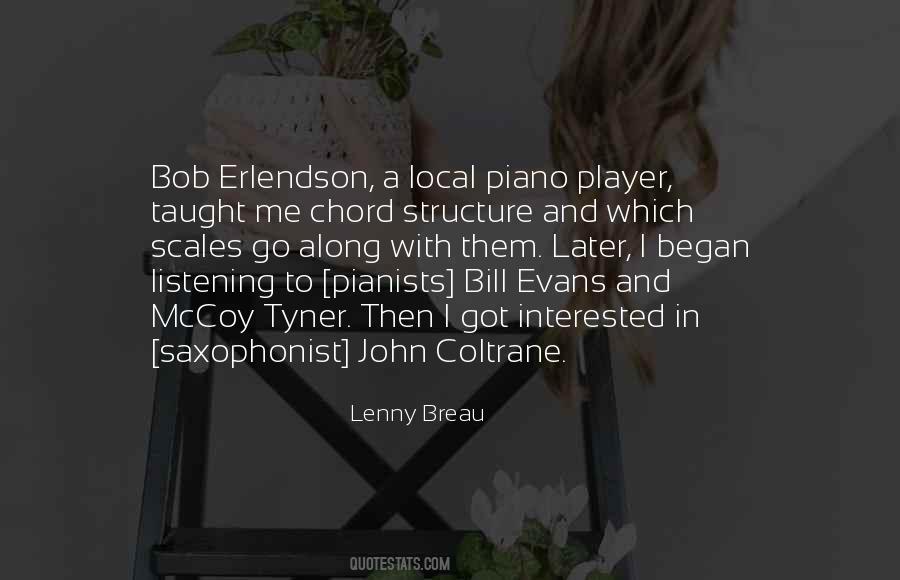 Quotes About Coltrane #1289115