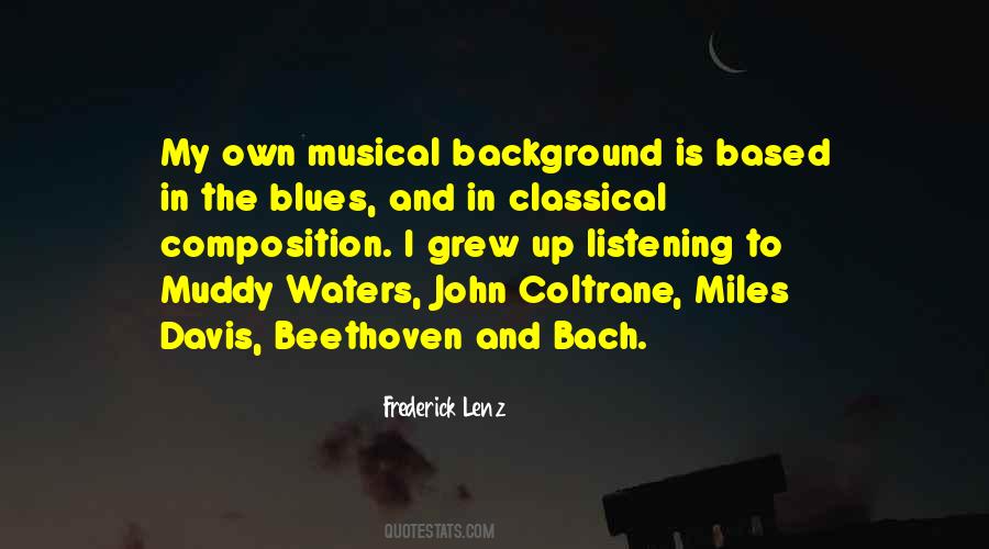 Quotes About Coltrane #1328254