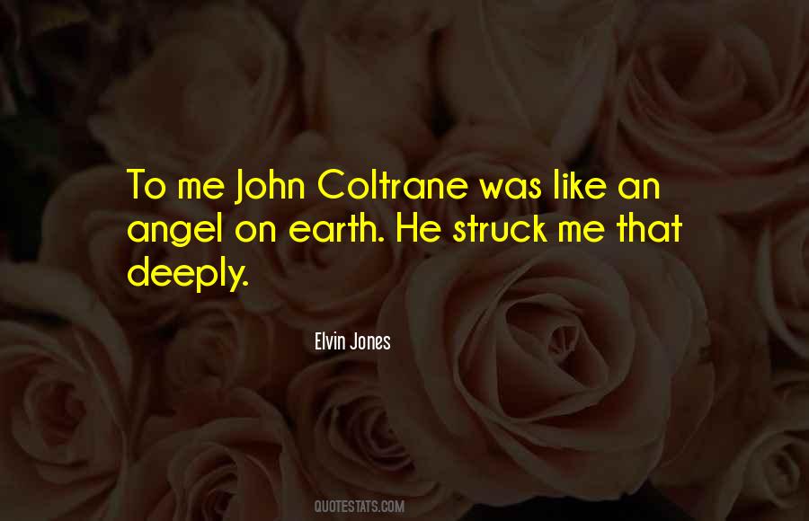 Quotes About Coltrane #548784