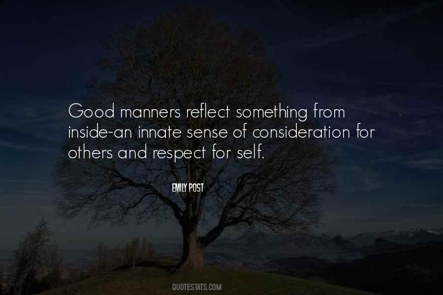 Quotes About Manners And Consideration #1367770