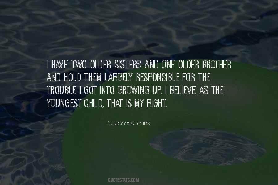 Quotes About Two Sisters #1111722