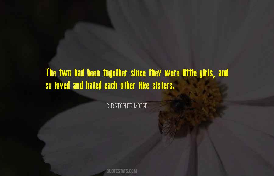 Quotes About Two Sisters #11861
