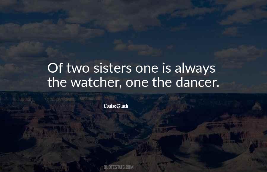 Quotes About Two Sisters #1552866