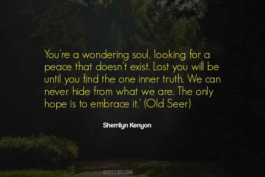 Quotes About What You Are Looking For #976520