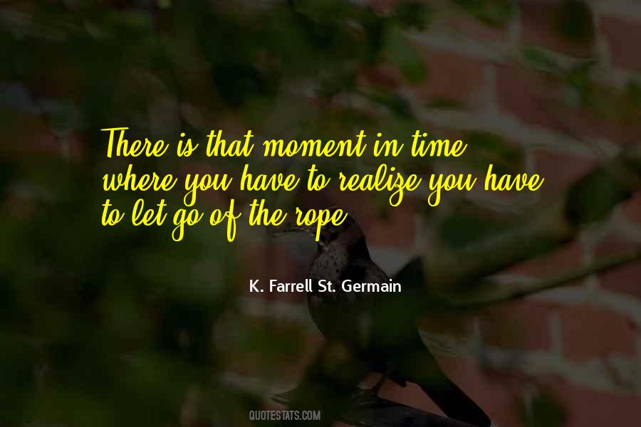 Quotes About The Moment You Realize #1194579