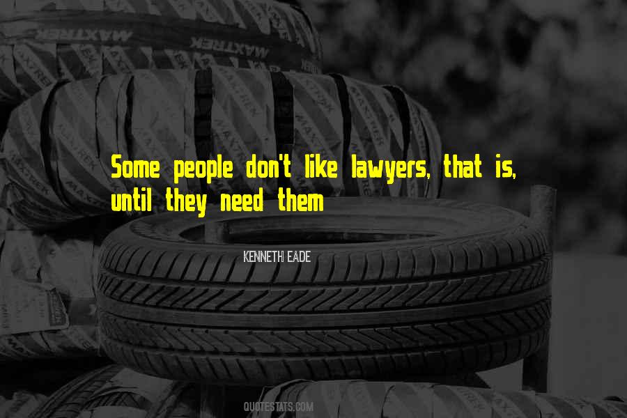Quotes About Attorneys #1513914