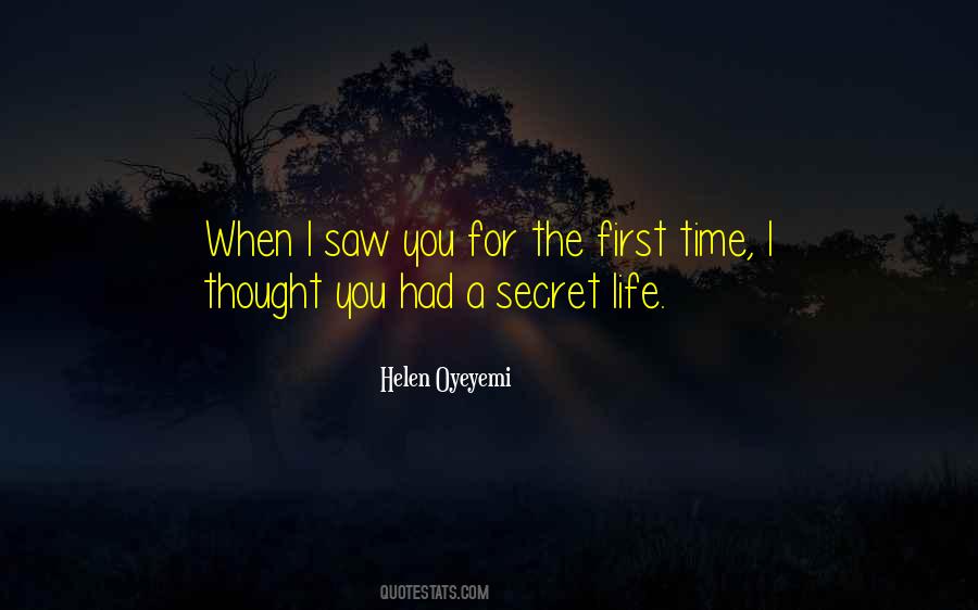 Quotes About Secret Life #105226
