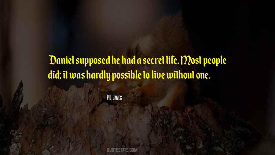Quotes About Secret Life #1206638