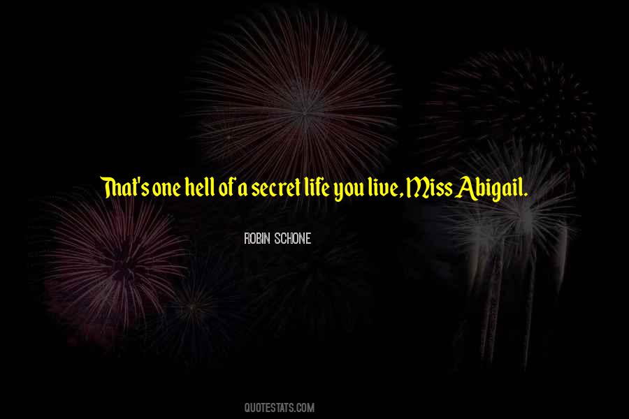 Quotes About Secret Life #1837866