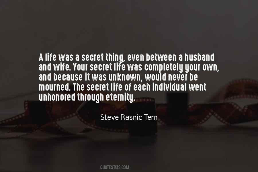 Quotes About Secret Life #286069