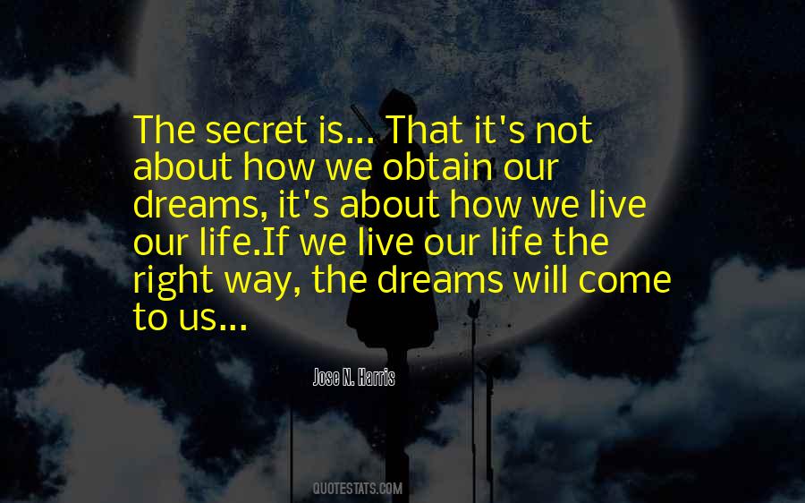 Quotes About Secret Life #42198