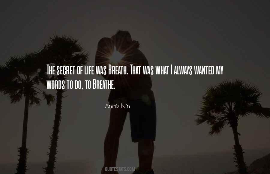 Quotes About Secret Life #47453