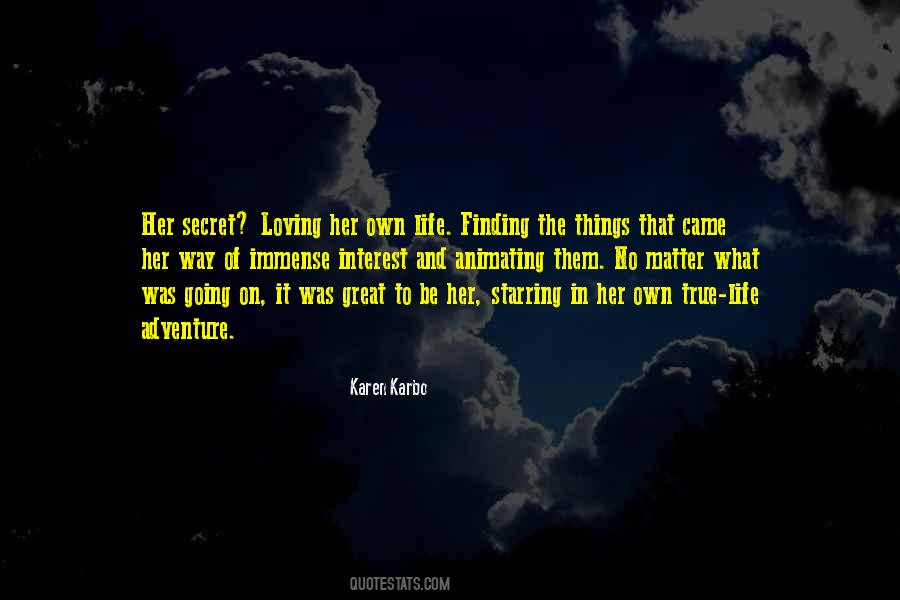 Quotes About Secret Life #51170