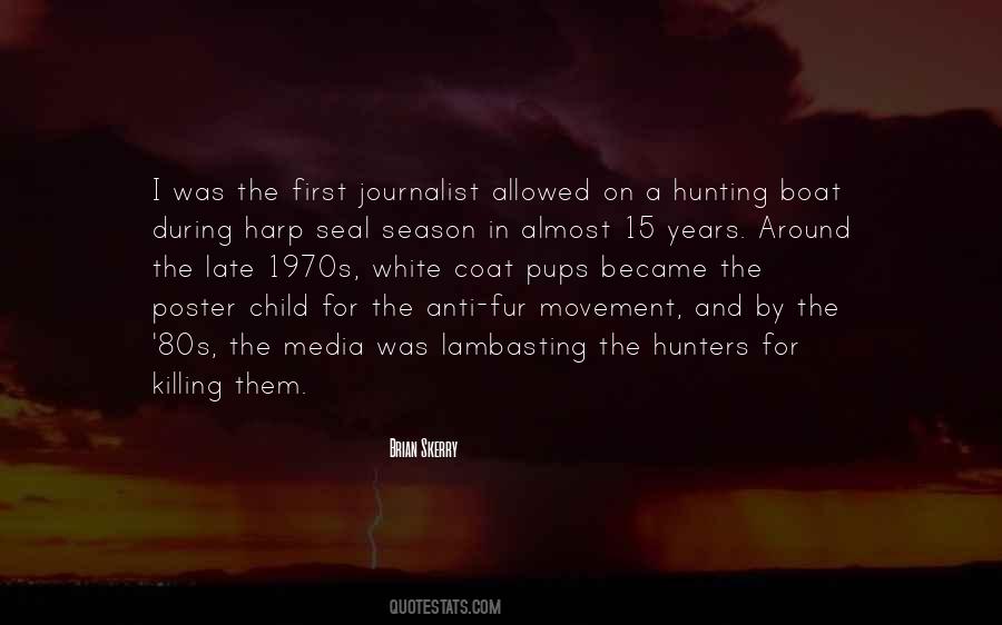 Quotes About Hunting Season #1049181