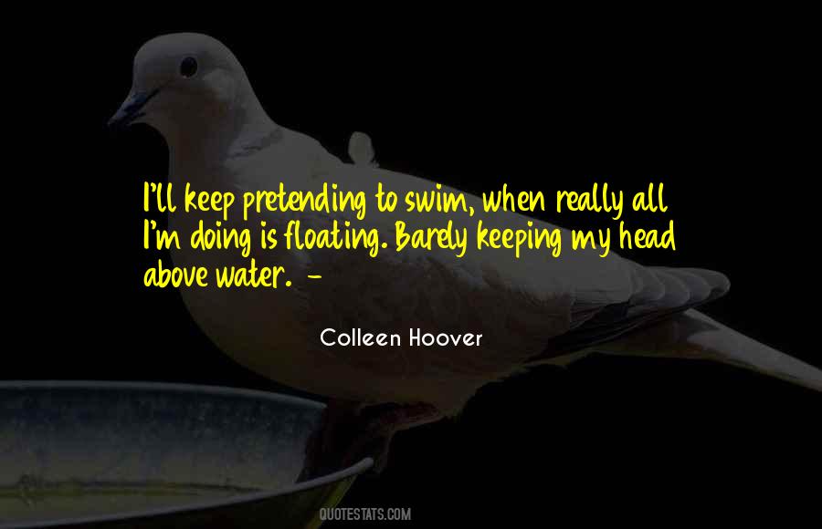 Quotes About Floating In Water #1637707