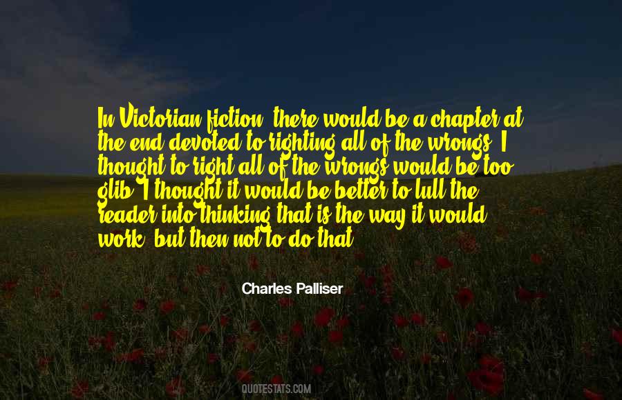 The Right Way Of Thinking Quotes #1314016