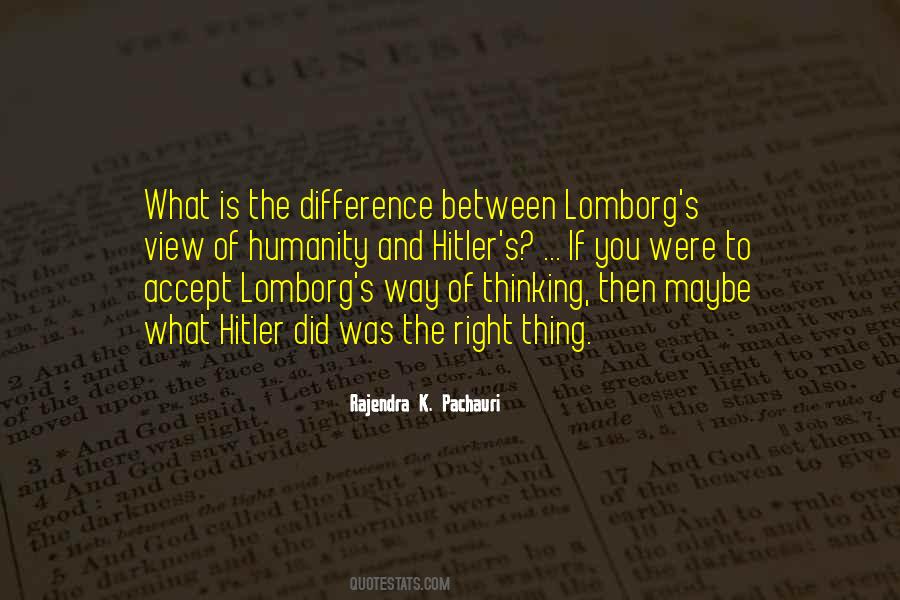 The Right Way Of Thinking Quotes #681966