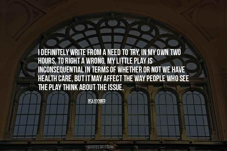 The Right Way Of Thinking Quotes #839943