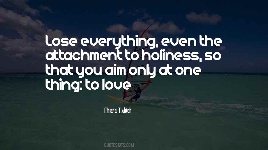 Love Without Attachment Quotes #666713