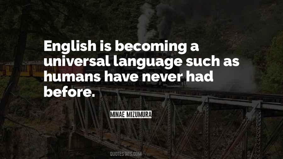 Quotes About English As A Universal Language #1237772