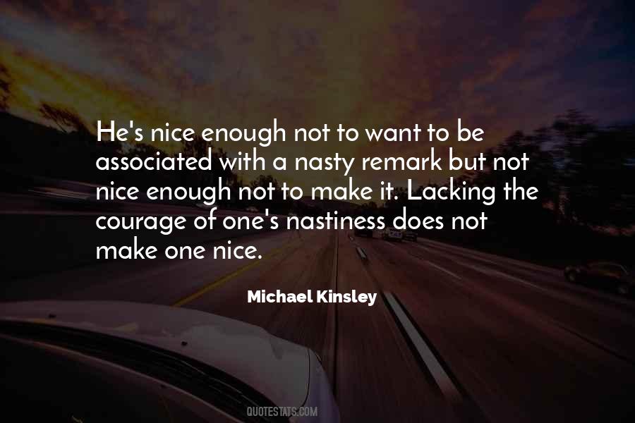 Quotes About Nastiness #1016931