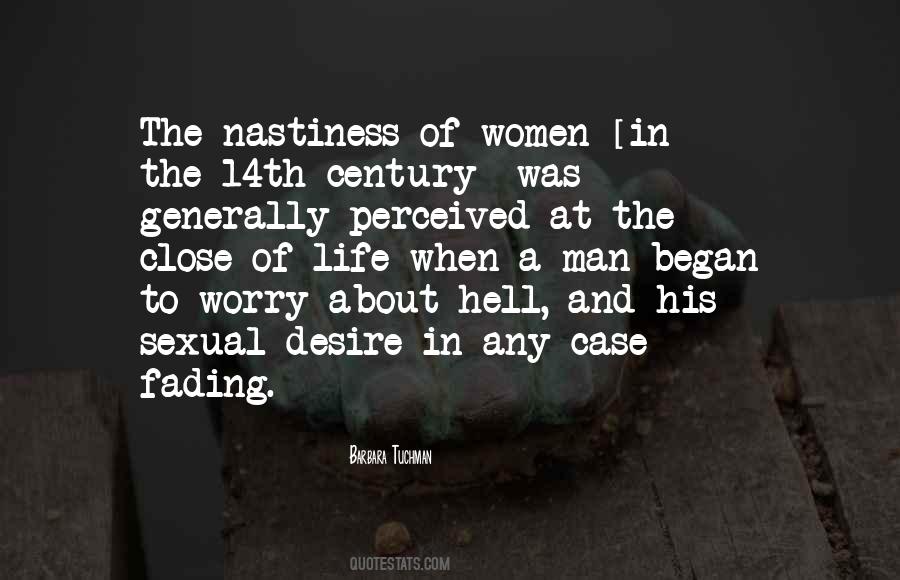 Quotes About Nastiness #1391913