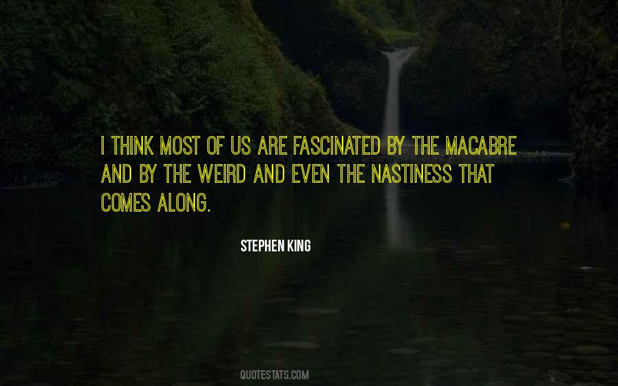 Quotes About Nastiness #481328