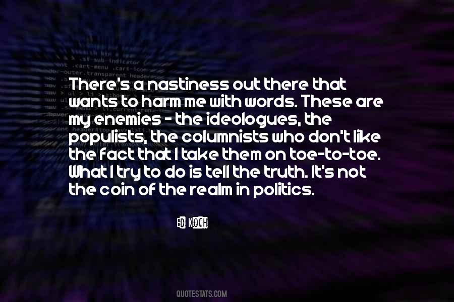 Quotes About Nastiness #934187