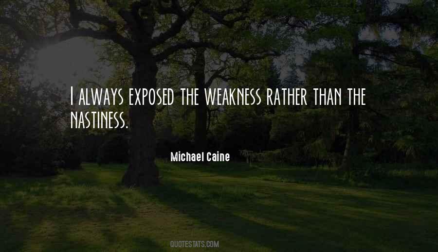 Quotes About Nastiness #937851