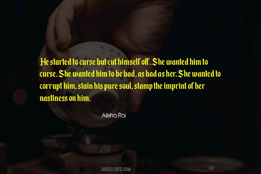 Quotes About Nastiness #96230