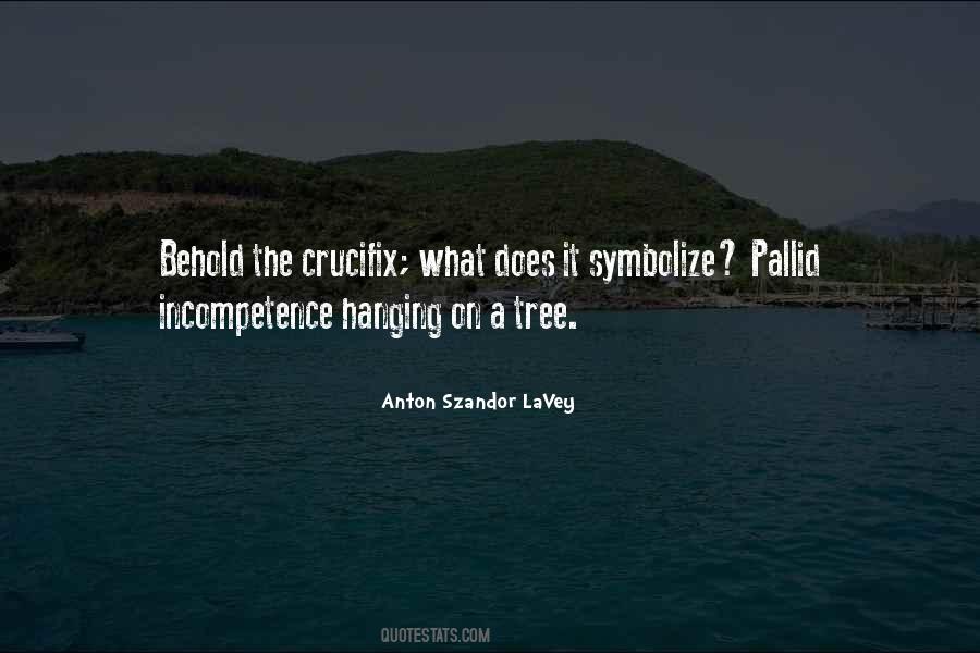 Quotes About Hanging On A Tree #674913
