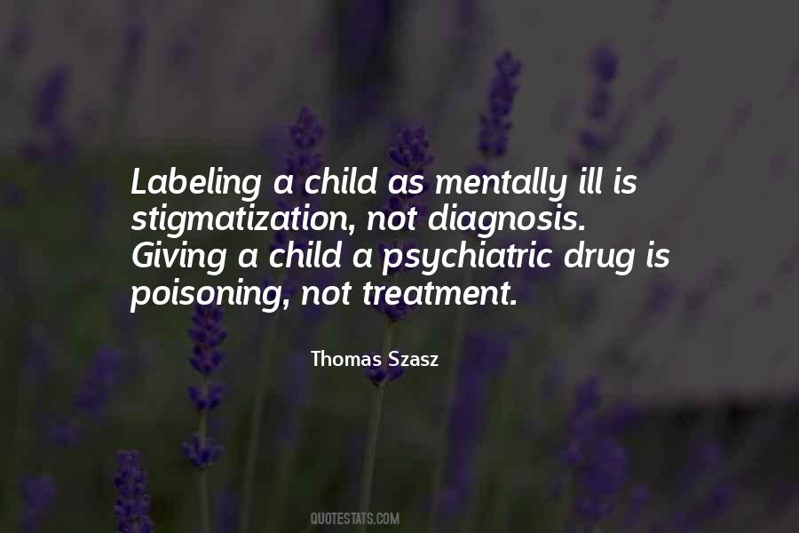 Quotes About Drug Treatment #1400291