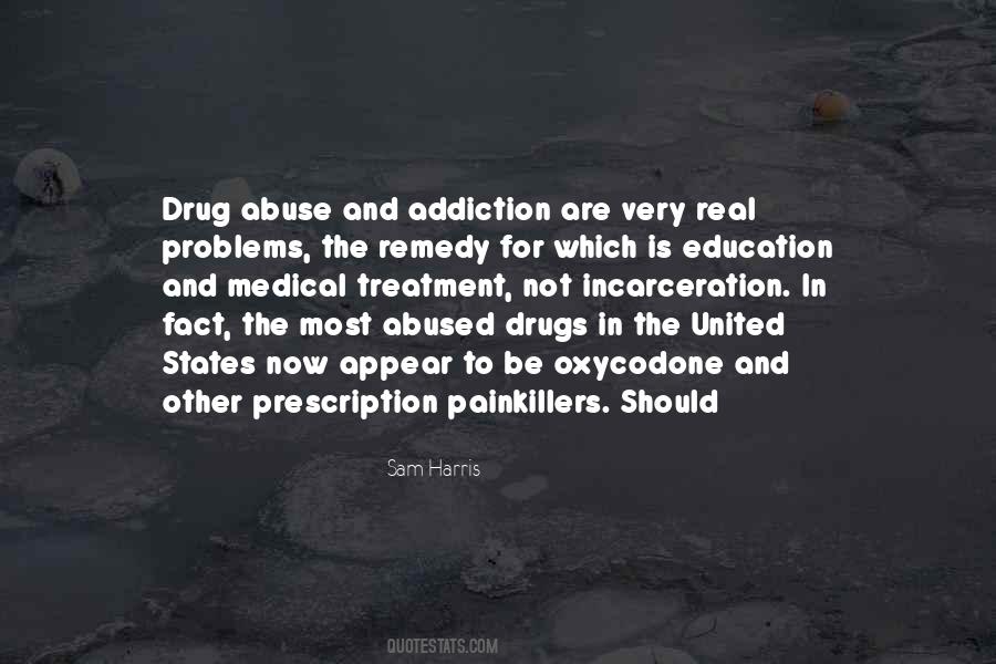 Quotes About Drug Treatment #1644903