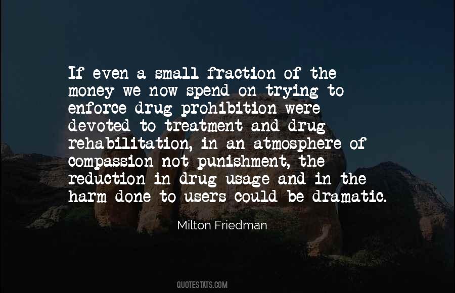 Quotes About Drug Treatment #1722721