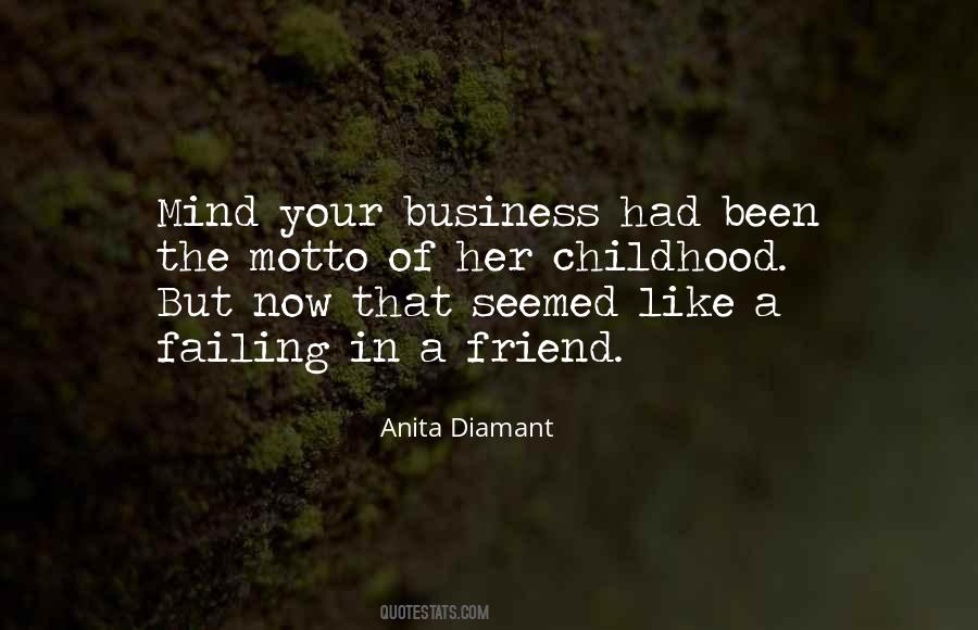 Quotes About Minding One's Own Business #1485295