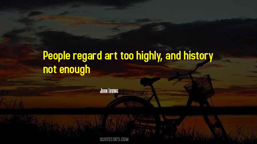Quotes About Art And History #80670
