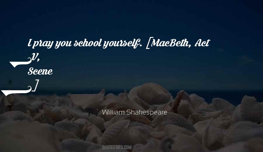 Quotes About Shakespeare's Macbeth #680133