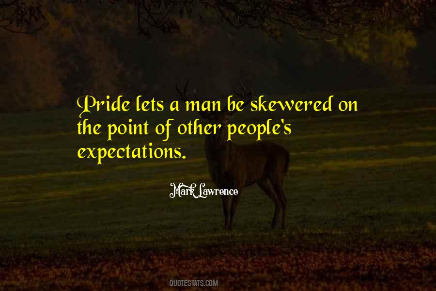 Quotes About A Man's Pride #1154207