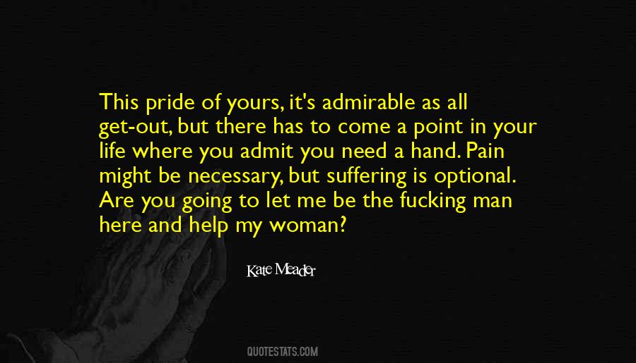 Quotes About A Man's Pride #1541141