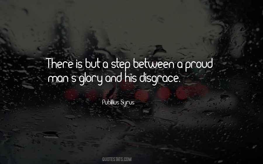 Quotes About A Man's Pride #261376