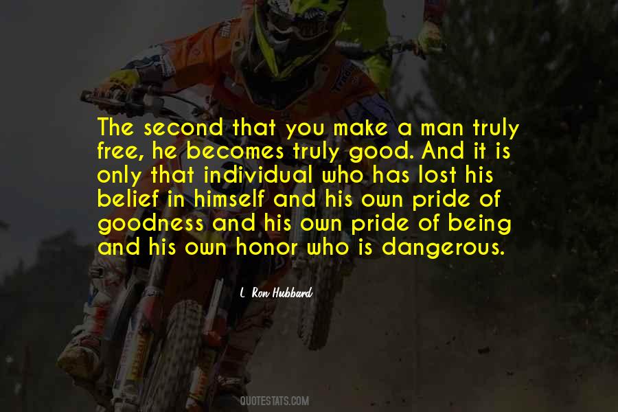 Quotes About A Man's Pride #361917