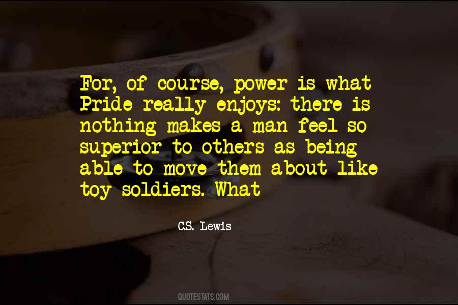 Quotes About A Man's Pride #47125