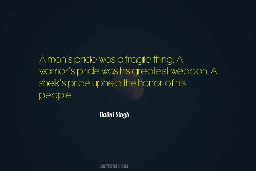 Quotes About A Man's Pride #697879